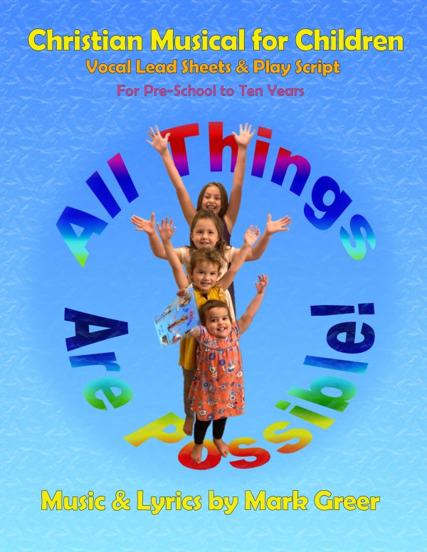 Deluxe Teachers Edition - All Things Are Possible! - Hard Copy Product - Christian Musical for Children - CD & USB Albums, Piano & Guitar Accompaniment Songbook, Guitar, Vocals & Script Songbook, Instrumental Accompaniment, Play Script - Image 8